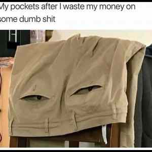 Obrázek '-My Pockets Are Not Impressed-'