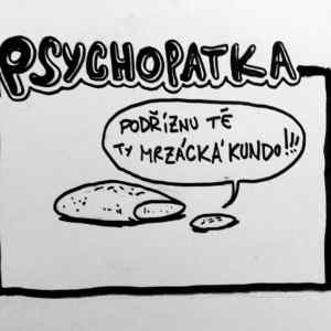 Obrázek '- psychopatka -'