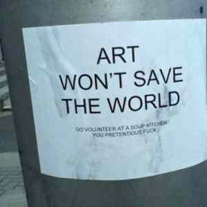 Obrázek 'Art Wont Save The World 22-12-2011'