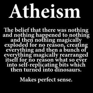 Obrázek 'Atheism makes no sense'