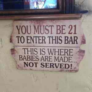 Obrázek 'Babies Are Made Here Not Served'