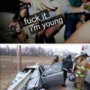 Obrázek 'Fuck&nbsp;it&nbsp;-&nbsp;I&nbsp;am&nbsp;young&nbsp;05-01-2012'