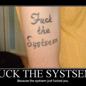 Obrázek 'Fuck&nbsp;the&nbsp;systsem'