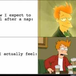 Obrázek 'How I Expect To Feel After A Nap'