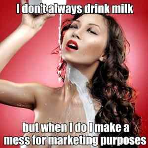 Obrázek 'I dont always drink milk'