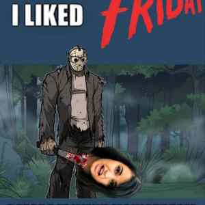 Obrázek 'I liked Friday'