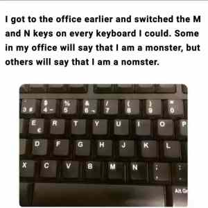 Obrázek 'Madlads-replaced-the-m-and-n-keys-for-the-entire-office'