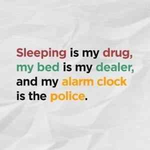 Obrázek 'Sleeping is my drug'