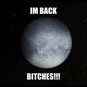 Obrázek 'So yesterday Pluto got declared a planet again'