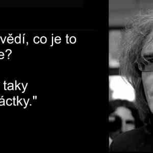 Obrázek 'Umelci nevi co je to poradna prace'