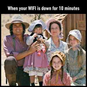 Obrázek 'When You Wifi Is Down For 10 Minutes'