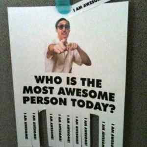 Obrázek 'Who Is Awsome Today'
