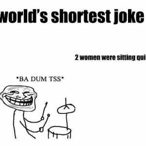 Obrázek 'Worlds shortest joke 04-04-2012'
