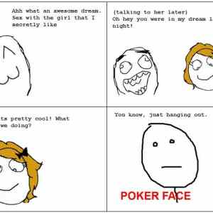Obrázek 'dreamin poker face'