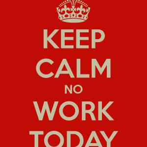 Obrázek 'keep-calm-no-work-today'