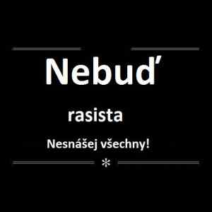 Obrázek 'nebud rasista'