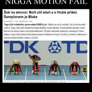 Obrázek 'nigga motion fail'
