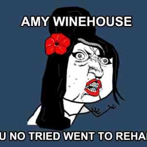 Obrázek 'y-u-no-amy-winehouse 5B1 5D'