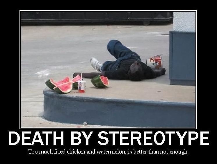 Obrázek - Death by stereotype -      24.03.2013