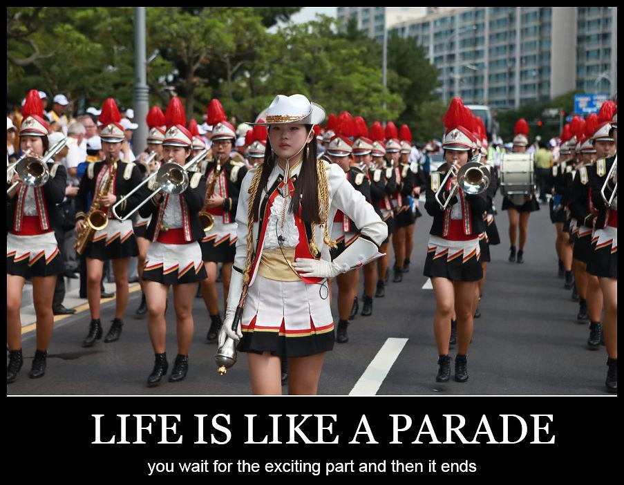 Obrázek - Life is like a parade -      25.06.2013