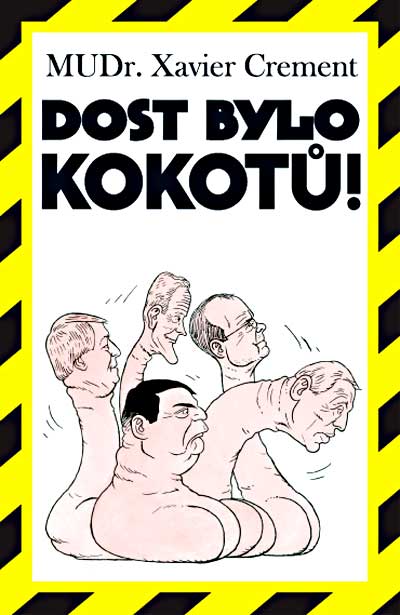 Obrázek Dost bylo kokotu