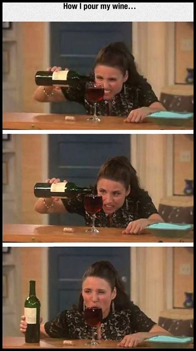 Obrázek How I Pour My Wine   