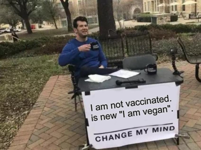 Obrázek I am not vaccinated is new i am vegan