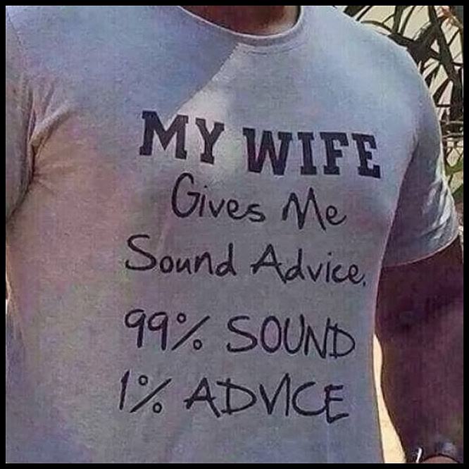Obrázek My Wife Gives Me Sound Advice