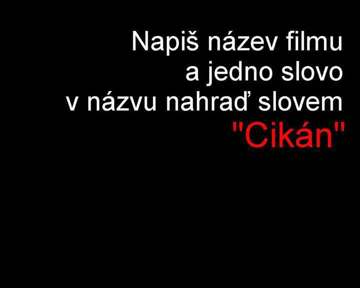 Obrázek Nahrad slovo ve filmu slovem cigan