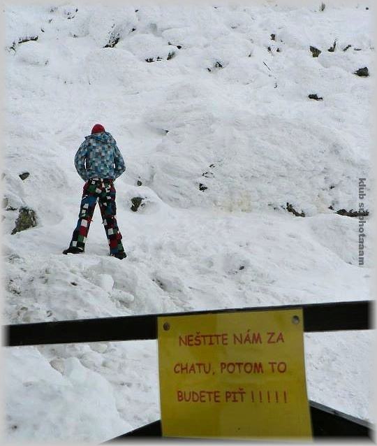 Obrázek Nestite nam za chatu