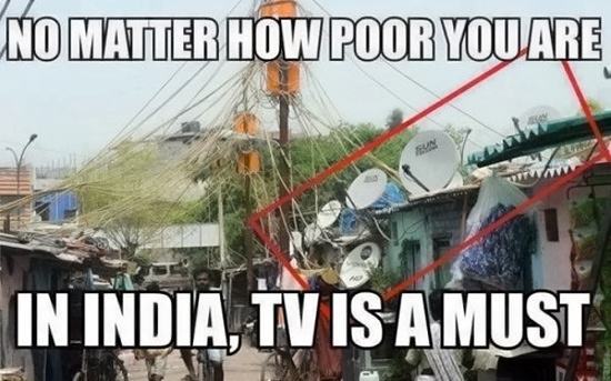 Obrázek No matter how poor you are tv is a must in India