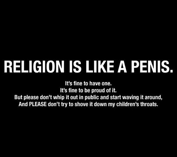 Obrázek Religion Is Like A Penis 