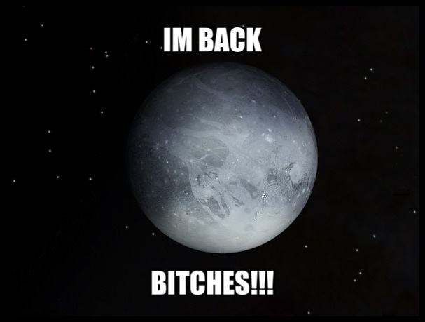 Obrázek So yesterday Pluto got declared a planet again