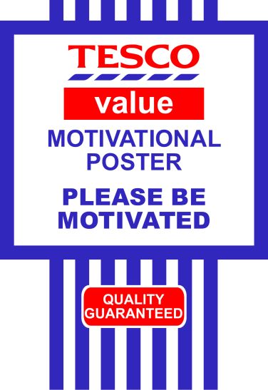Obrázek Tesco-Value-Motivational-Poster