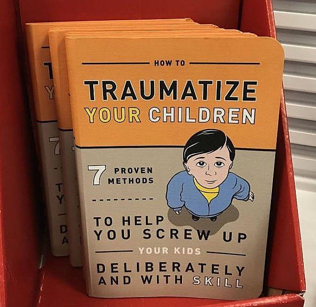 Obrázek Traumatize Your ChildreN