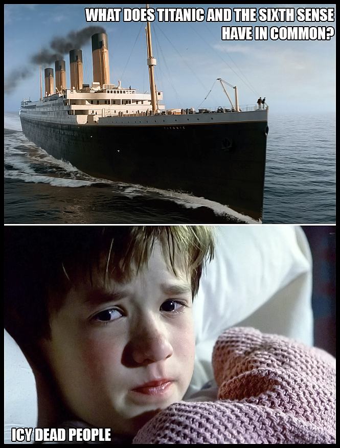 Obrázek What Does Titanic and The Sixth Sense Have In Common