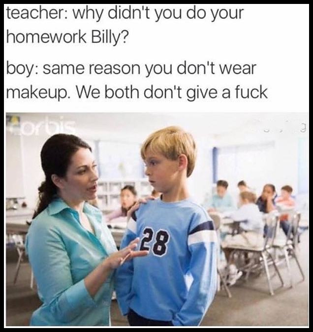 Obrázek Why Didnt You Do Your Homework