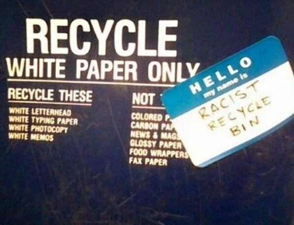 Obrázek X- Racist recycle bin