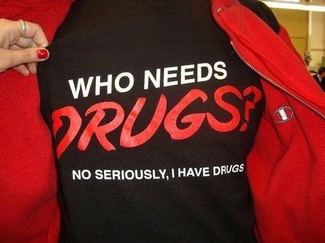 Obrázek X- Who needs drugs