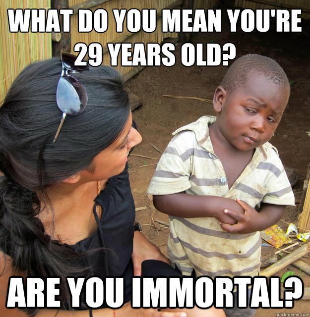 Obrázek are you immortal