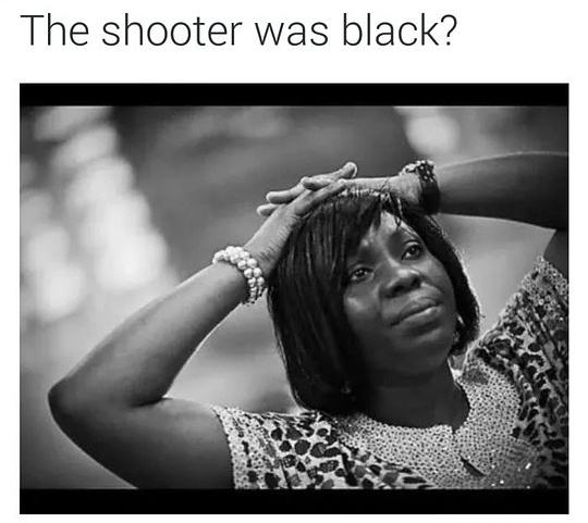 Obrázek black people s faces after hearing the shooter was black 