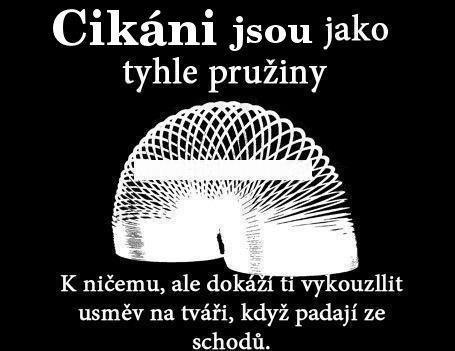 Obrázek cikani jsou jako pruziny