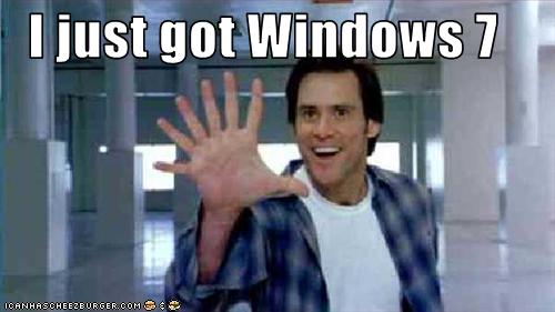 Obrázek i just got windows 7