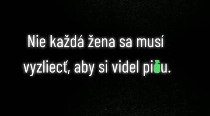 Obrázek nie kazda sa musi vyzliect