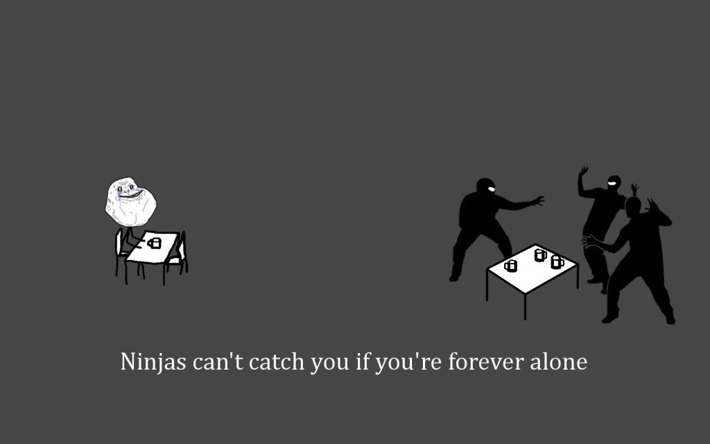 Obrázek ninjas forever alone