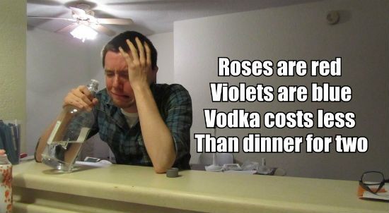 Obrázek roses-are-red-violets-are-blue-vodka-is-cheaper-than-dinner-for-two