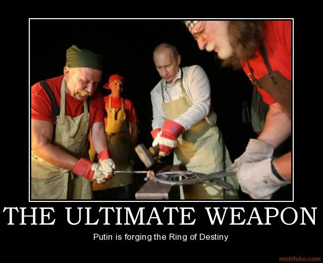 Obrázek the-ultimate-weapon-putin-lord-ring-demotivational-poster