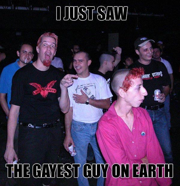 Obrázek the gayest guy on earth