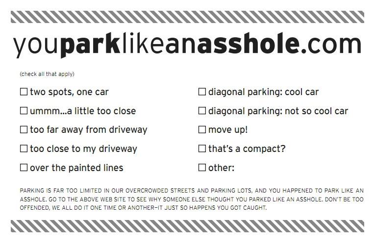 Obrázek you-park-like-an-asshole-notice