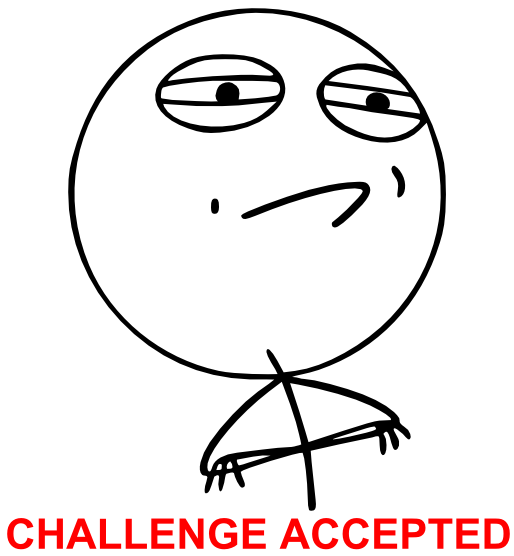 ChallengeAcceptedBlackTextSS_5B1_5D.png ChallengeAcceptedBlackTextSS_5B1_5D.png